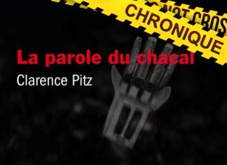 Clarence PITZ : La parole du chacal