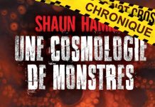 Shaun HAMILL - Une cosmologie de monstres-