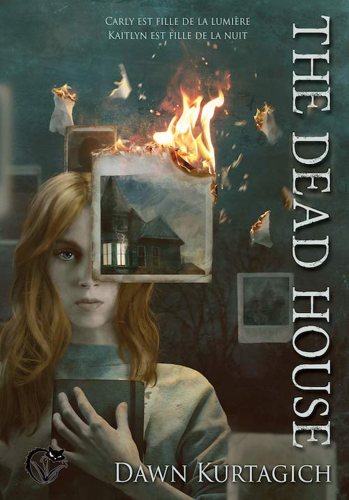 Dawn KURTAGICH : The dead house