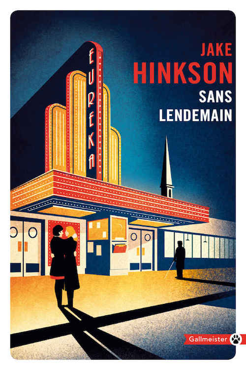 Jake HINKSON - Sans lendemain Jake HINKSON : Sans lendemain