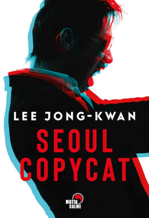 Lee JONG-KWAN - Seoul Copycat
