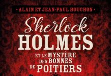 Alain BOUCHON et Jean-Paul BOUCHON : Sherlock Holmes et le mystère des bonnes de Poitiers