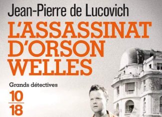 Jean-Pierre DE LUCOVICH : L'assassinat d'Orson Welles