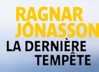 Ragnar JONASSON - La dame de Reykjavik - 03 - La dernière tempete