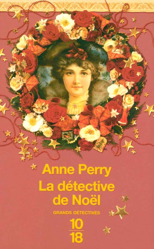 Anne PERRY : Petits crimes de Noël - La détective de Noël