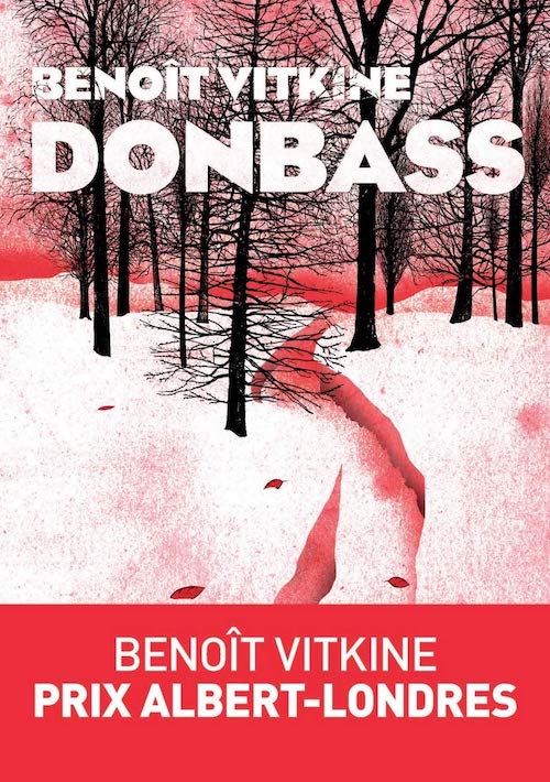 Benoit VITKINE : Donbass