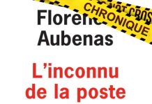 Florence AUBENAS : L'inconnu de la poste