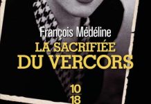 François MÉDÉLINE : La sacrifiée du Vercors