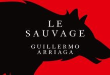 Guillermo ARRIAGA : Le sauvage