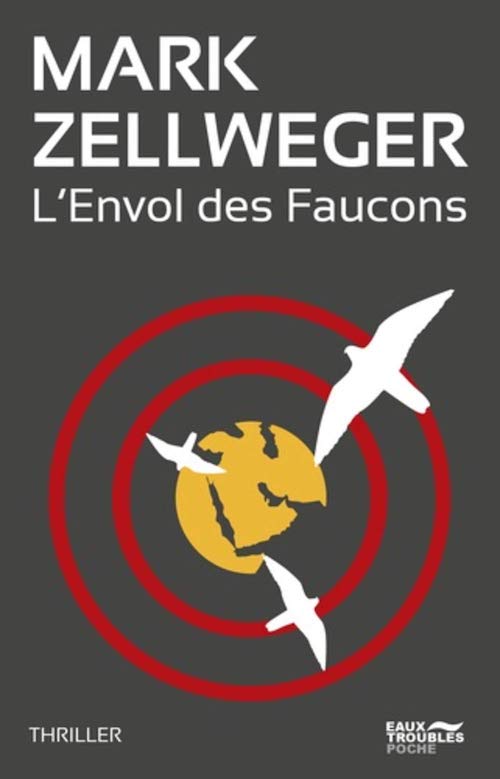 Mark ZELLWEGER - Reseau Ambassador - 01 - envol des faucons