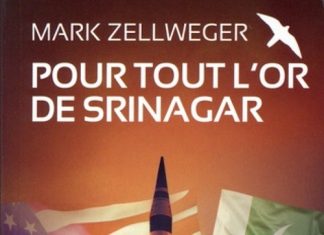 Mark ZELLWEGER : Série Réseau Ambassador - 05 - Pour tout l'or de Srinagar