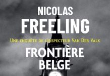 Nicolas FREELING : Enquête de Van der Valk - Fontière belge