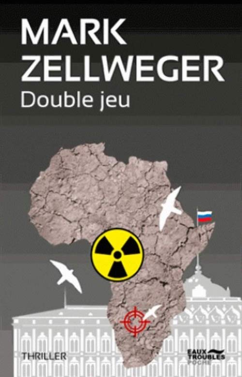 Mark ZELLWEGER : Série Réseau Ambassador - 03 - Double jeu