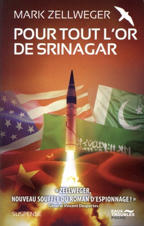 Mark ZELLWEGER : Série Réseau Ambassador - 05 - Pour tout l'or de Srinagar