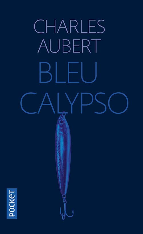 Charles AUBERT : 1 - Bleu Calypso