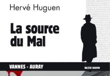 Hervé HUGUEN : Commissaire Nazer Baron – 13 – La source du mal Hervé HUGUEN : Commissaire Nazer Baron - 13 - La source du mal
