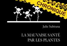 Julie SUBIRANA : La mauvaise santé par les plantes