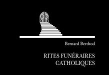 Bernard BERTHOD : Rites funéraires catholiques