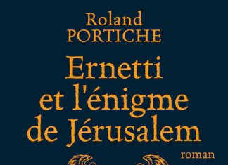 Roland PORTICHE : Ernetti et l'énigme de Jérusalem