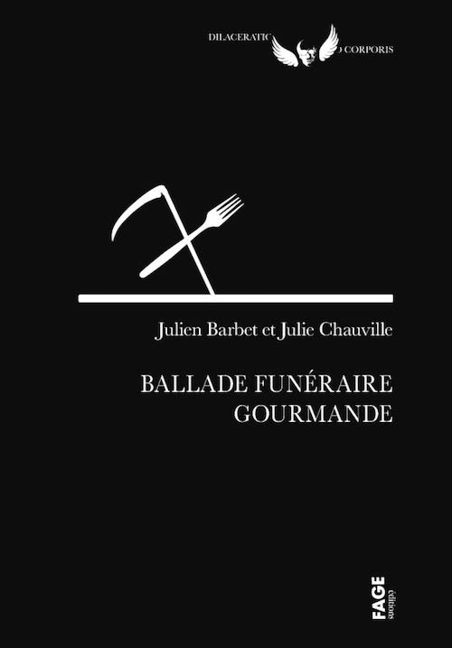 Balade funeraire gourmande Ballade funéraire gourmande