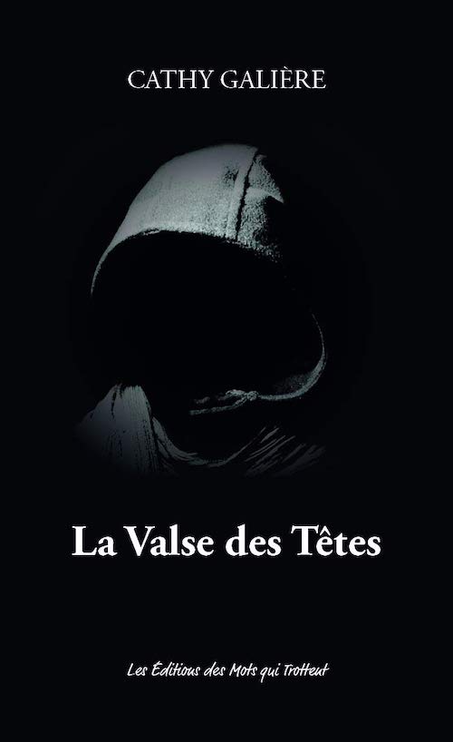 Cathy GALIÈRE : La valse des têtes