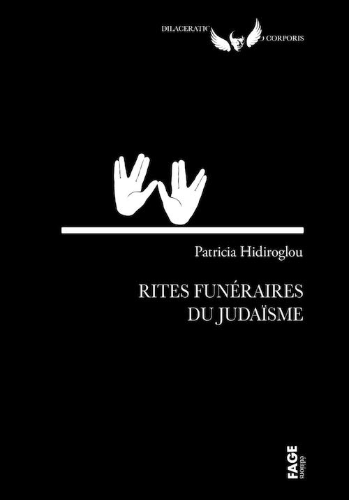 Patricia HIDIROGLOU : Rites funéraires du judaïsme