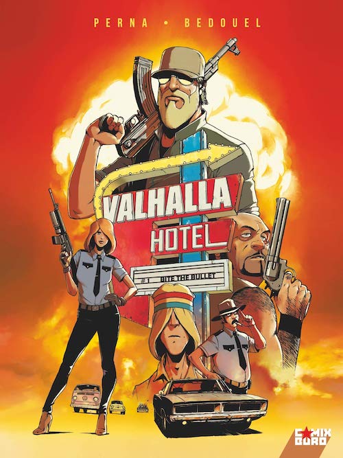 Valhalla Hotel - 01 - Bite the bullet Valhalla Hotel : Tome 01 - Bite the bullet