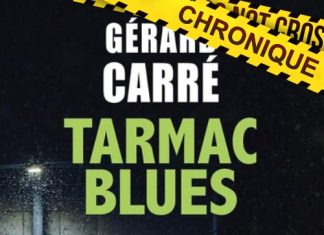 Gérard CARRÉ : Tarmac Blues