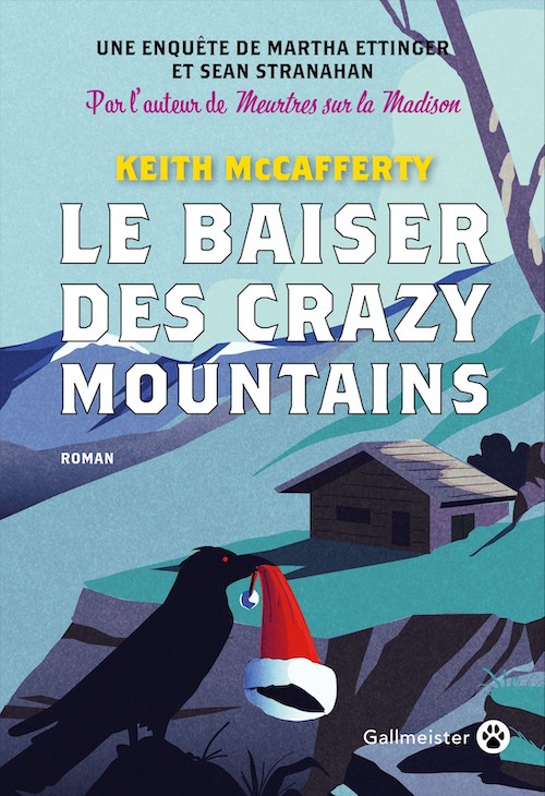 Keith McCAFFERTY : Le baiser des Crazy Mountains