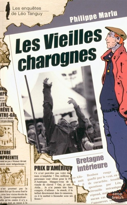Enquêtes de Léo Tanguy - 12 - Les vieilles charognes par Philippe MARLU