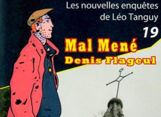Enquêtes de Léo Tanguy - 19 - Mal mené par Denis FLAGEUL