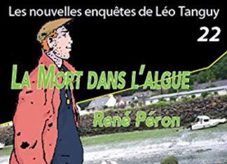 Enquêtes de Léo Tanguy - 22 - La mort dans l'algue par René PÉRON