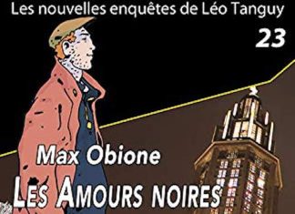Enquêtes de Léo Tanguy - 23 - Les amours noires par Max OBIONE