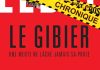 Nicolas LEBEL : Le Gibier - Une meute de lâche jamais sa proie