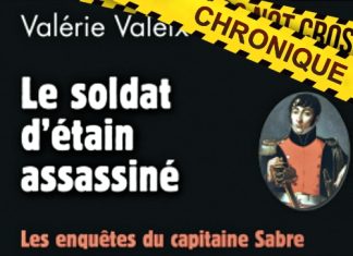 Valérie VALEIX : Les enquêtes du Capitaine Sabre - 02 Le soldat d'étain assassiné