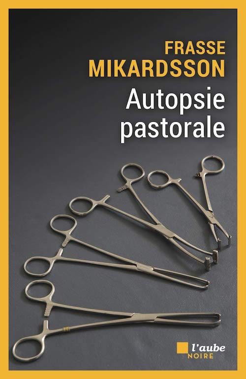 Frasse MIKARDSSON : Autopsie pastorale