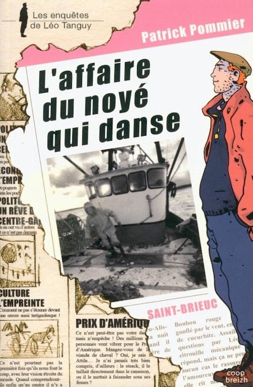 Enquêtes de Léo Tanguy - 14 - L'affaire du noyé par Patrick POMMIER