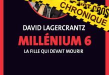 David LAGERCRANTZ : Millenium - Tome 6 - La fille qui devait mourir