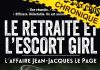 Jean-Marc BLOCH et Remi CHAMPSEIX - retraite et escort girl - affaire Jean-Jacques Le Page