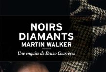 Martin WALKER : Une enquête de Bruno Courrèges - 03 - Noirs diamants
