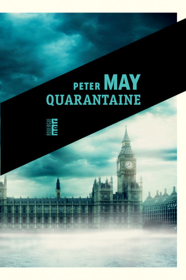 Peter MAY : Quarantaine