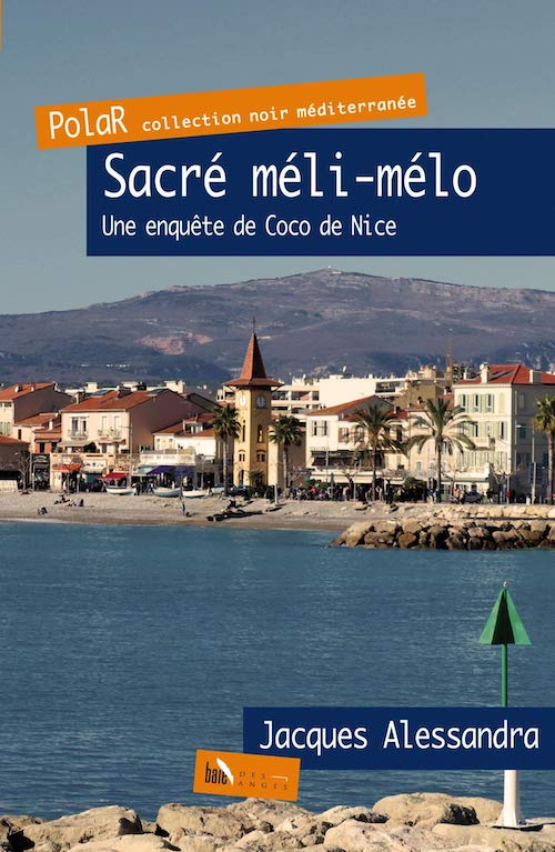 Jacques ALESSANDRA : Sacré Méli-Mélo