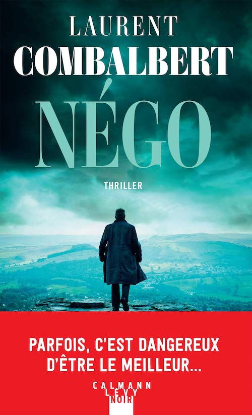 Laurent COMBALBERT : Négo