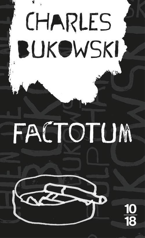 Charles BUKOWSKI : Factotum