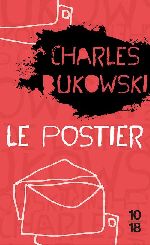 Charles BUKOWSKI : Le postier