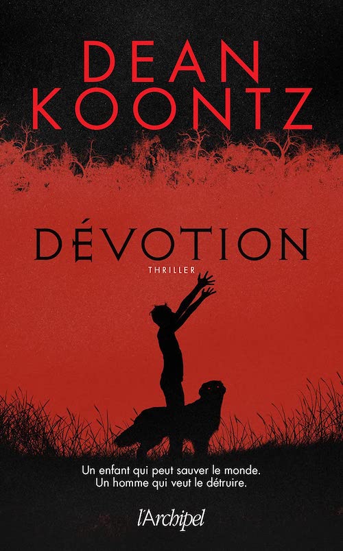 Dean KOONTZ : Dévotion