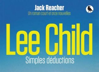 Lee CHILD : Série Jack Reacher - 22 - Simples déductions