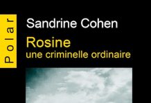 Sandrine COHEN - Rosine une criminelle ordinaire