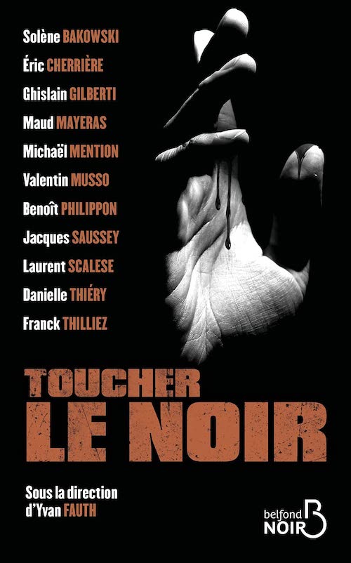 Collectif - Toucher par le noir