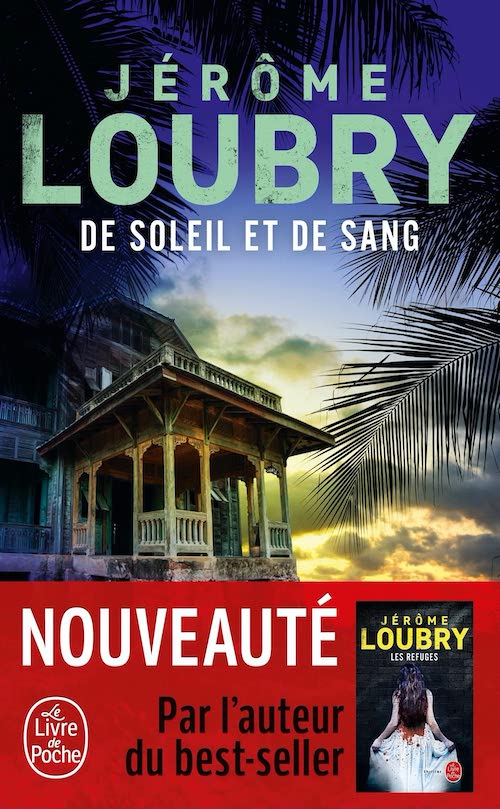 Jerome LOUBRY - De soleil et de sang-poche Jérôme LOUBRY : De soleil et de sang